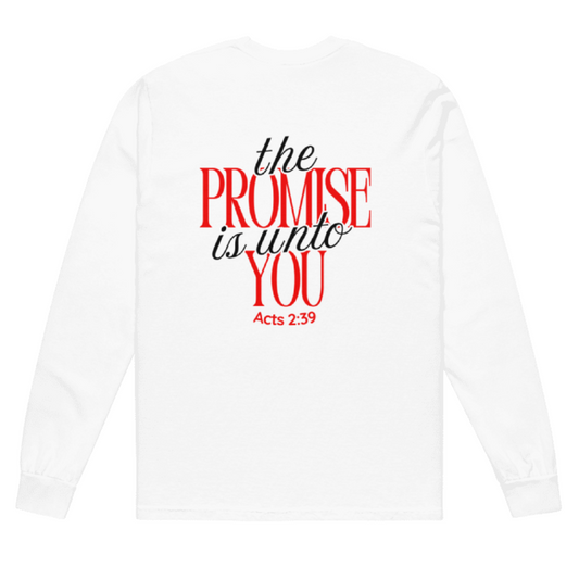 "The Promise is Unto You" Long-sleeved Acts 2:39 Shirt (white)